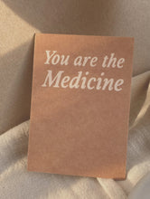 Load image into Gallery viewer, You are medicine - Mini Card