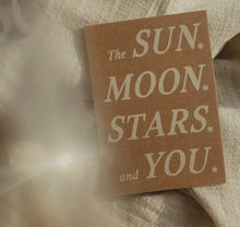 Load image into Gallery viewer, The Sun, Moon, Stars & You - Mini Card